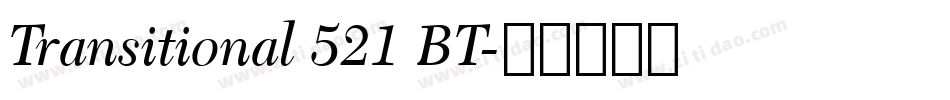 Transitional 521 BT字体转换